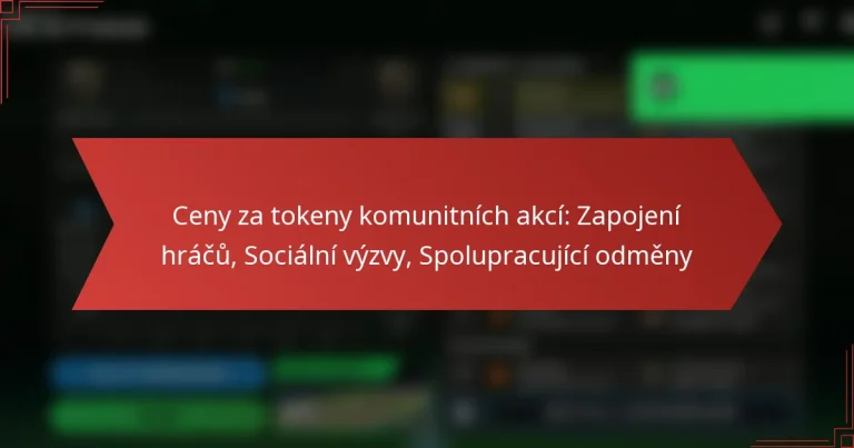 featured-image-ceny-za-tokeny-komunitnich-akci-zapojeni-hracu-socialni-vyzvy-spolupracujici-odmeny