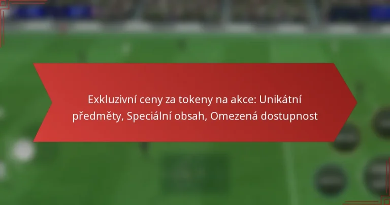featured-image-ekluzivni-ceny-za-tokeny-na-akce-unikatni-predmety-specialni-obsah-omezena-dostupnost
