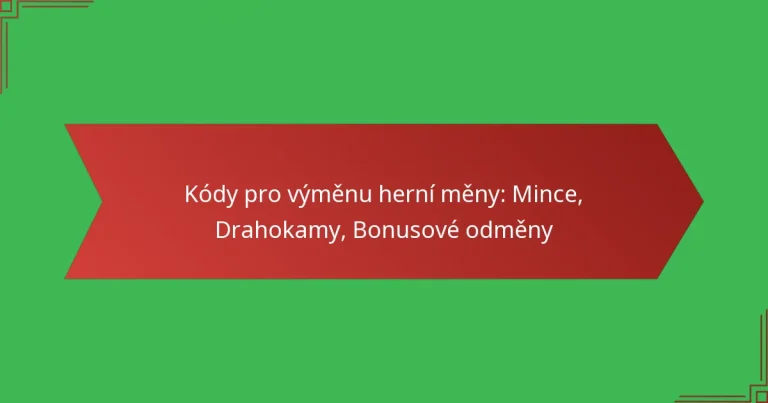featured-image-kody-pro-vymenu-herni-meny-mince-drahokamy-bonusove-odmeny
