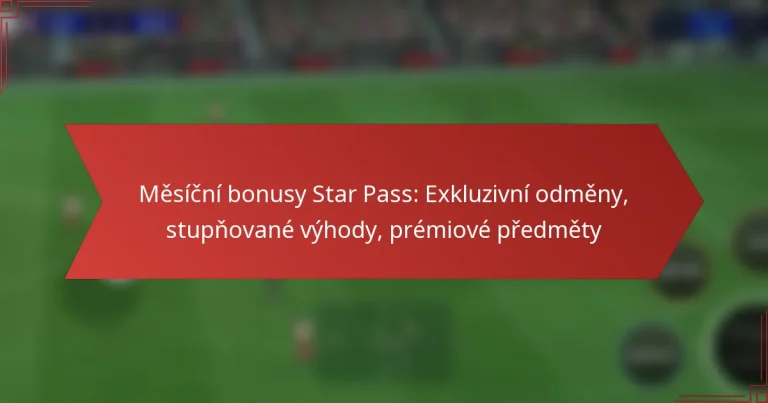featured-image-mesicni-bonusy-star-pass-ekluzivni-odmeny-stupnovane-vyhody-premiove-predmety