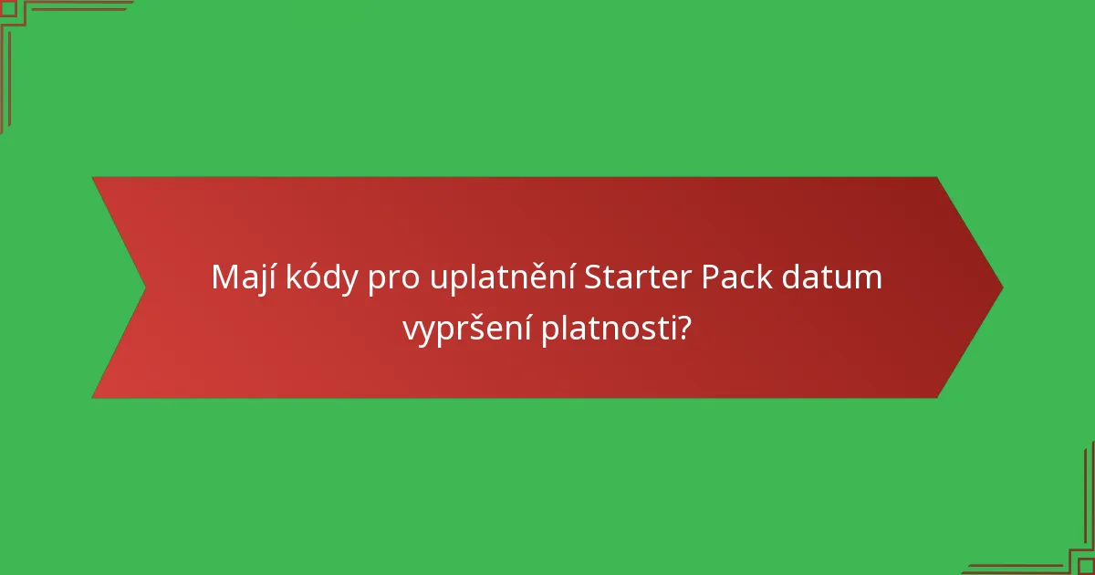 Mají kódy pro uplatnění Starter Pack datum vypršení platnosti?